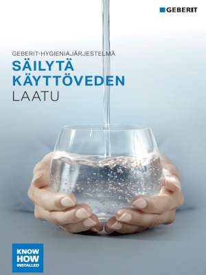 Geberit-hygianiajärjestelmä - Säilytä käyttöveden laatu Geberit-hygianiajärjestelmä - Säilytä käyttöveden laatu