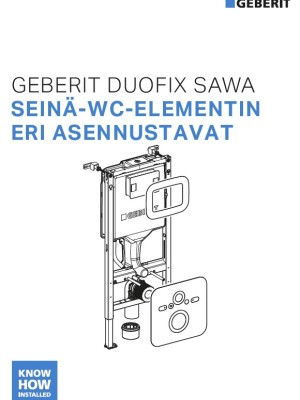 Geberit Duofix SAWA - tekninen opas Geberit Duofix SAWA - tekninen opas